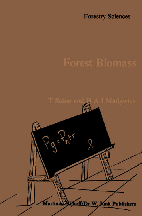 Book cover of Forest Biomass (1982) (Forestry Sciences #6)