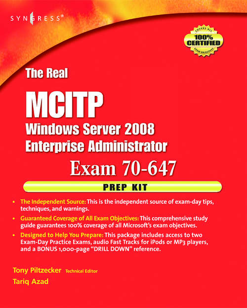 Book cover of The Real MCTS/MCITP Exam 70-647 Prep Kit: Independent and Complete Self-Paced Solutions