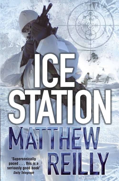 Book cover of Ice Station (2) (The Scarecrow series #1)