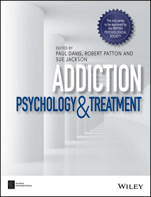 Book cover of Addiction: Psychology and Treatment (BPS Textbooks in Psychology (PDF))