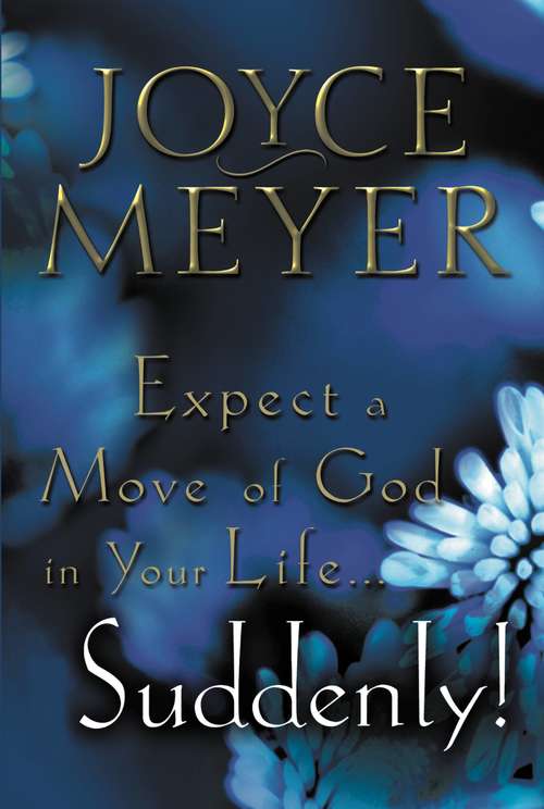 Book cover of Expect a Move of God in Your Life...Suddenly!