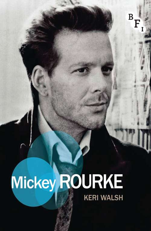 Book cover of Mickey Rourke (Film Stars)