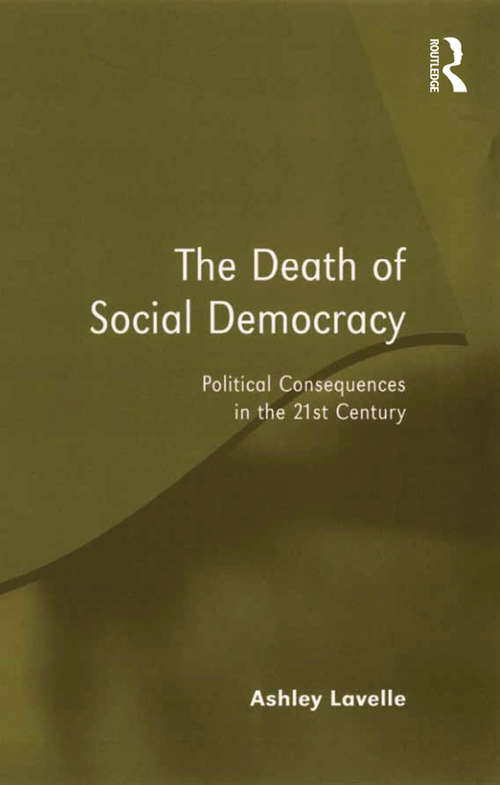 Book cover of The Death of Social Democracy: Political Consequences in the 21st Century (PDF)