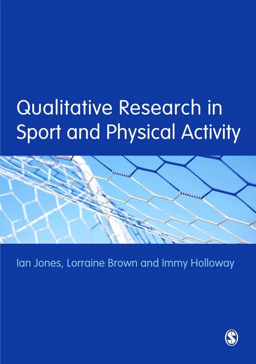 Book cover of Qualitative Research in Sport and Physical Activity (PDF)