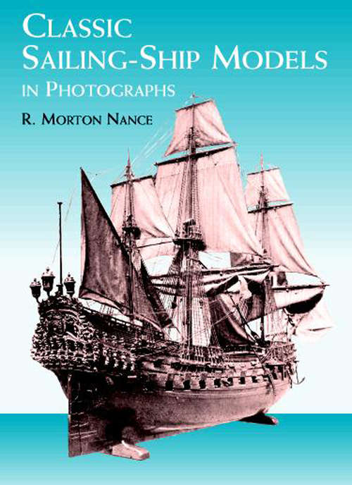 Book cover of Classic Sailing-Ship Models in Photographs (Dover Maritime Series)