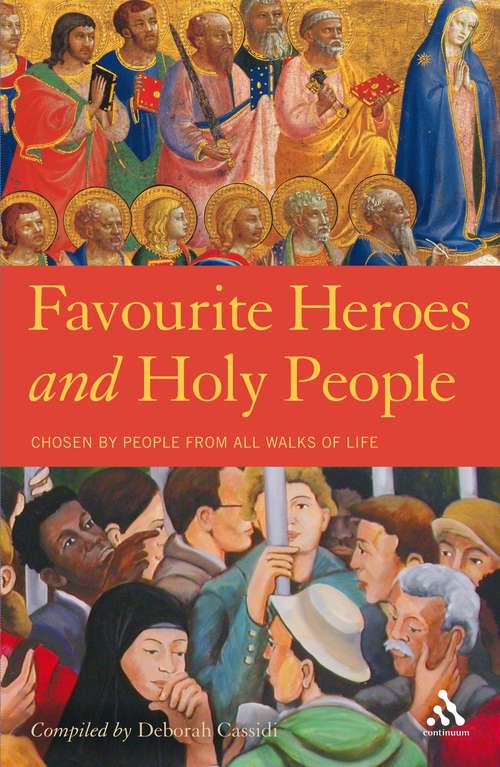 Book cover of Favourite Heroes and Holy People: Foreword by Ronald Blythe