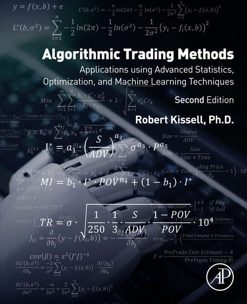 Book cover of Algorithmic Trading Methods: Applications Using Advanced Statistics, Optimization, and Machine Learning Techniques (2)