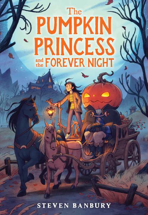 Book cover of The Pumpkin Princess and the Forever Night (The Pumpkin Princess)