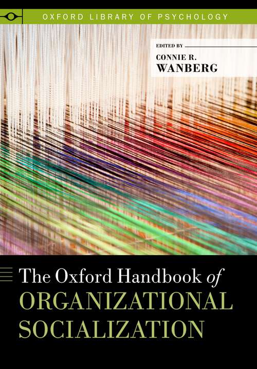 Book cover of The Oxford Handbook of Organizational Socialization (Oxford Library of Psychology)