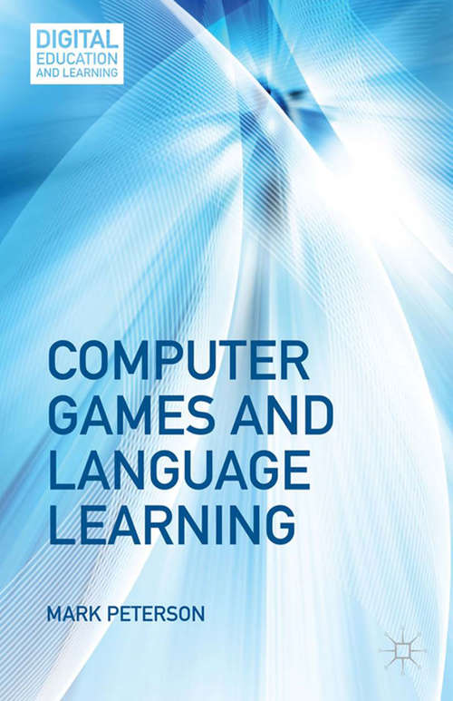 Book cover of Computer Games and Language Learning (2013) (Digital Education and Learning)