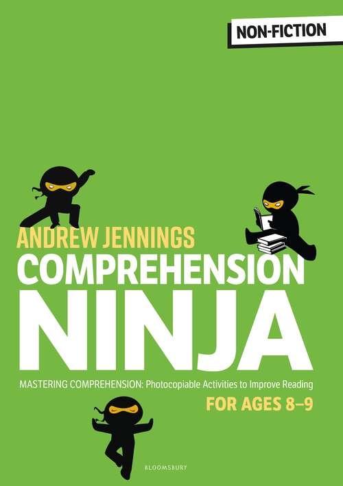 Book cover of Comprehension Ninja for Ages 8-9: Comprehension worksheets for Year 4