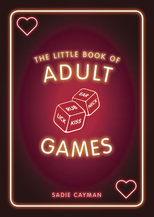 Book cover of The Little Book of Adult Games: Naughty Games for Grown-Ups