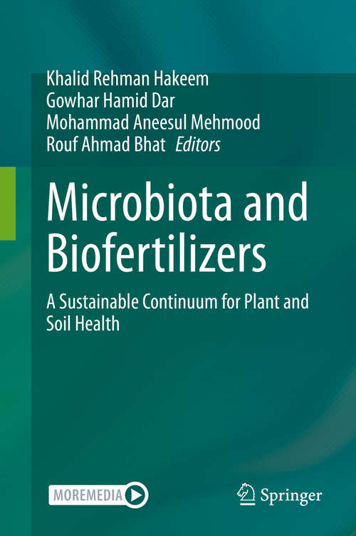 Book cover of Microbiota and Biofertilizers: A Sustainable Continuum for Plant and Soil Health (1st ed. 2021)