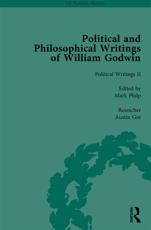 Book cover of The Political and Philosophical Writings of William Godwin vol 2