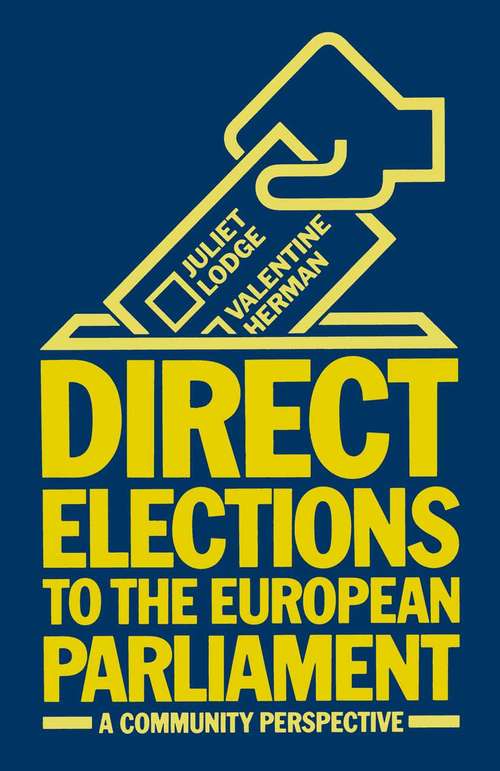 Book cover of Direct Elections to the European Parliament: A Community Perspective (pdf) (1st ed. 1982)