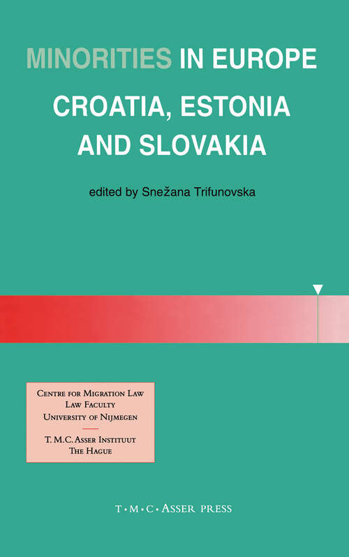 Book cover of Minorities in Europe:Croatia, Estonia and Slovakia (1st ed. 1999)