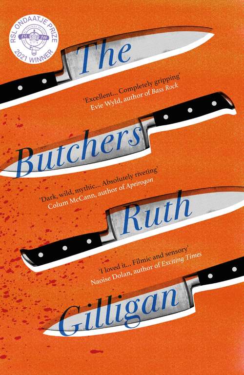 Book cover of The Butchers: Shortlisted for the 2021 RSL Ondaatje Prize (Main)