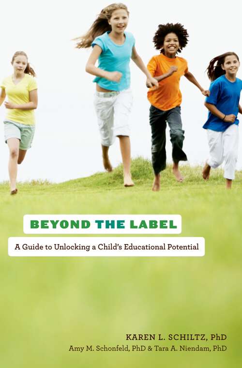 Book cover of Beyond the Label: A Guide to Unlocking a Child's Educational Potential