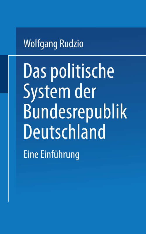 Book cover of Das politische System der Bundesrepublik Deutschland: Eine Einführung (1983) (Universitätstaschenbücher #1280)