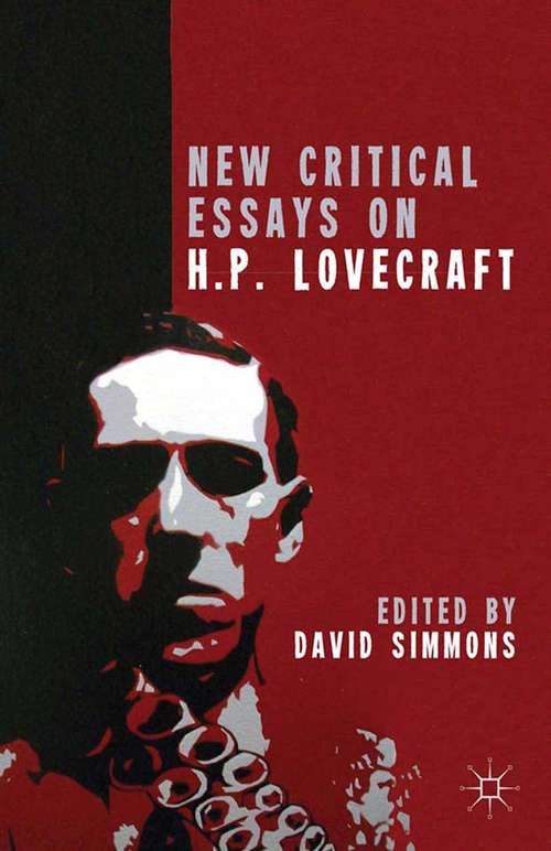 Book cover of New Critical Essays on H.P. Lovecraft (2013) (American Literature Readings In The Twenty-first Century Ser.)