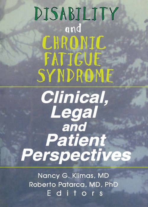 Book cover of Disability and Chronic Fatigue Syndrome: Clinical, Legal, and Patient Perspectives