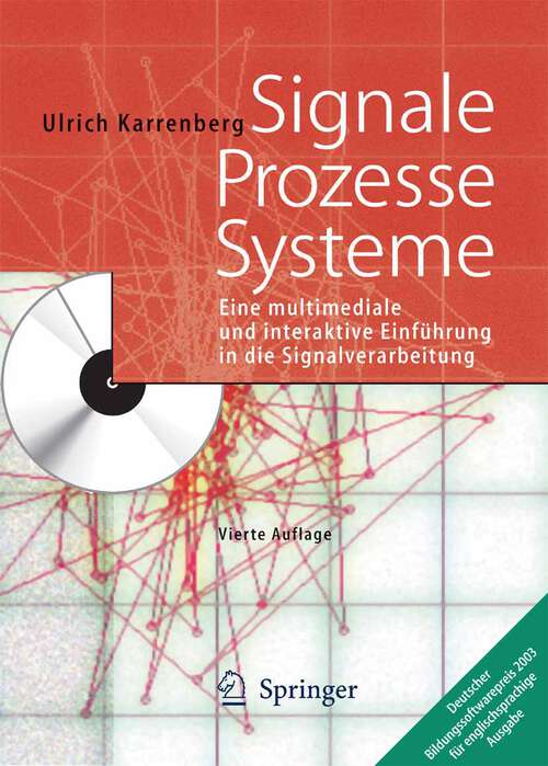 Book cover of Signale - Prozesse - Systeme: Eine multimediale und interaktive Einführung in die Signalverarbeitung (4. Aufl. 2005)