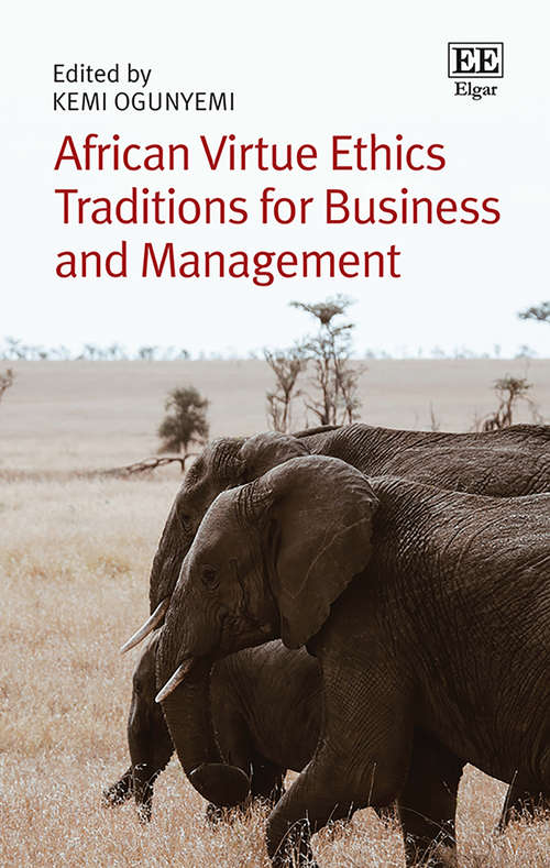 Book cover of African Virtue Ethics Traditions for Business and Management