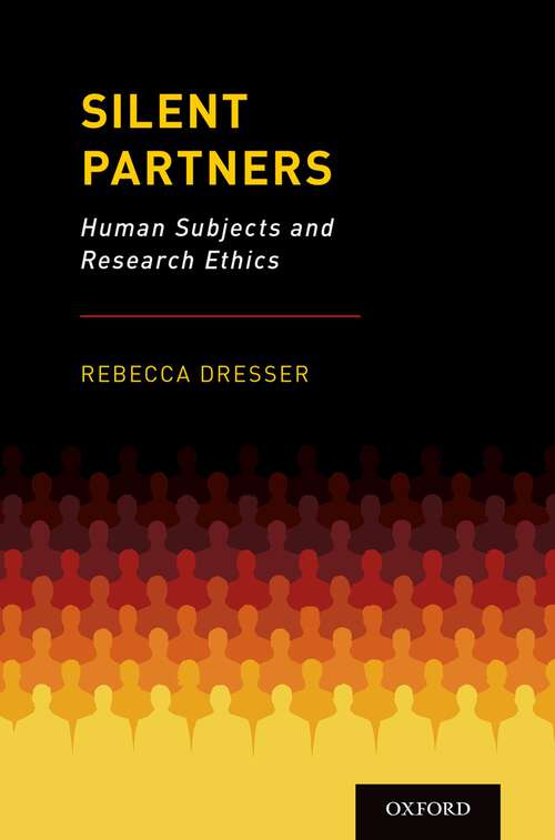 Book cover of Silent Partners: Human Subjects and Research Ethics