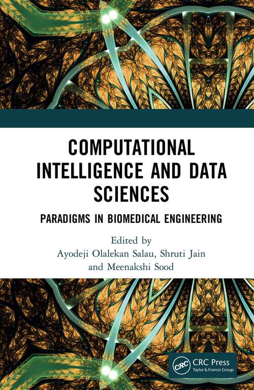 Book cover of Computational Intelligence and Data Sciences: Paradigms in Biomedical Engineering