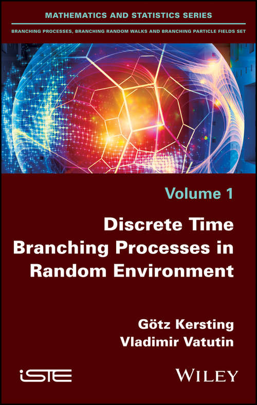 Book cover of Discrete Time Branching Processes in Random Environment