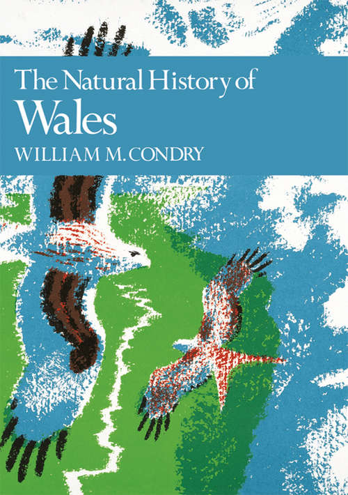 Book cover of The Natural History of Wales (ePub edition) (Collins New Naturalist Library #66)
