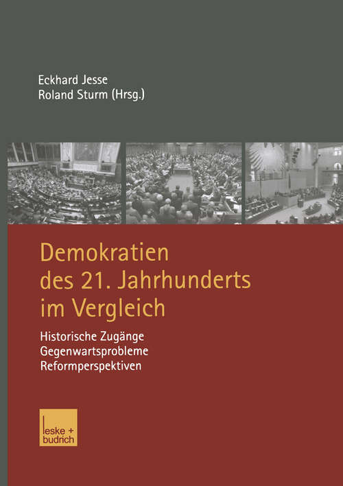 Book cover of Demokratien des 21. Jahrhunderts im Vergleich: Historische Zugänge, Gegenwartsprobleme, Reformperspektiven (2003)