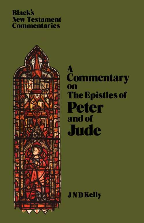 Book cover of Epistles of Peter and Jude: Epistles Of Peter And Jude (Black's New Testament Commentaries)