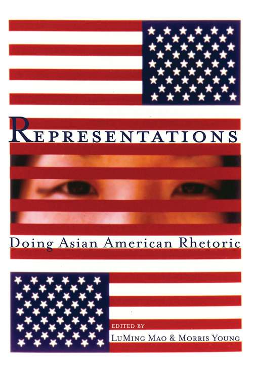 Book cover of Representations: Doing Asian American Rhetoric