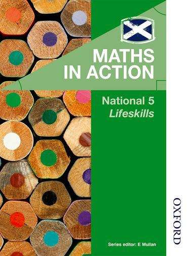 Book cover of Maths In Action: National 5 Lifeskills (PDF)