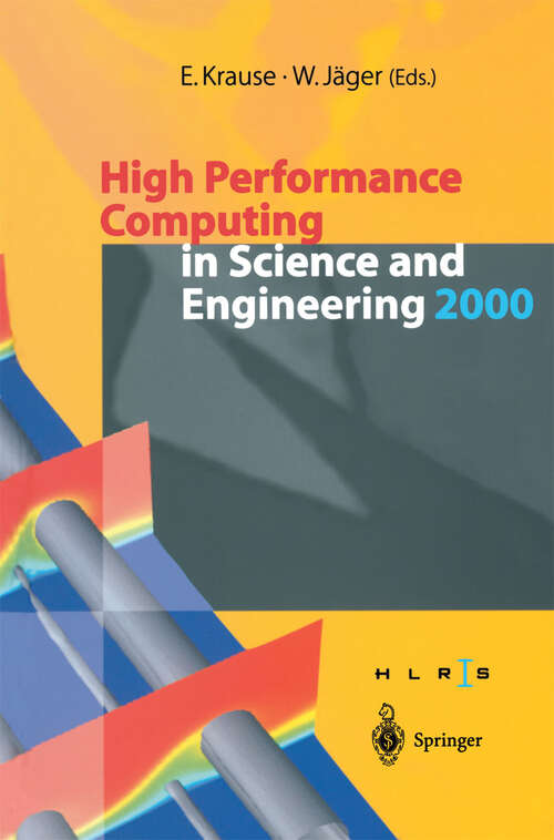 Book cover of High Performance Computing in Science and Engineering 2000: Transactions of the High Performance Computing Center Stuttgart (HLRS) 2000 (2001)