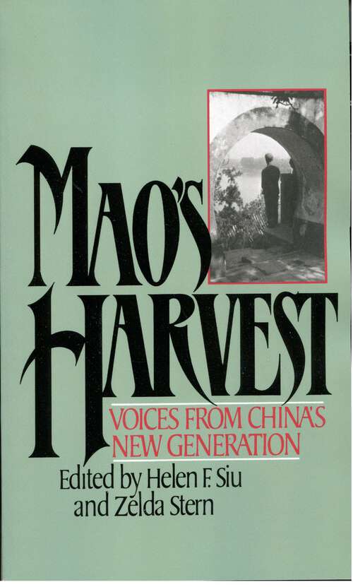 Book cover of Mao's Harvest: Voices from China's New Generation