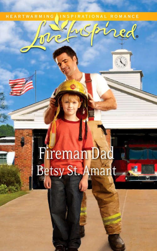 Book cover of Fireman Dad (ePub First edition) (Mills And Boon Love Inspired Ser.)