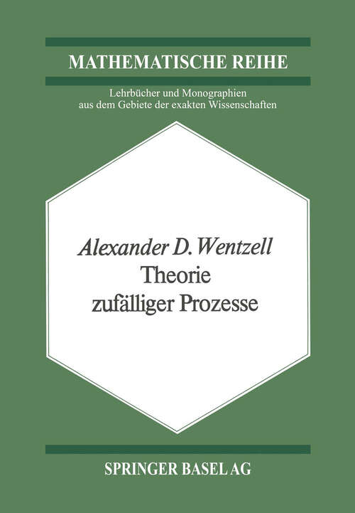 Book cover of Theorie zufälliger Prozesse (1979) (Lehrbücher und Monographien aus dem Gebiete der exakten Wissenschaften #65)