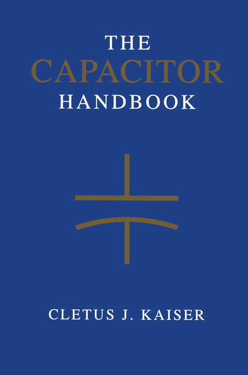 Book cover of The Capacitor Handbook (1993)