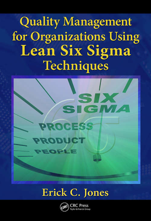 Book cover of Quality Management for Organizations Using Lean Six Sigma Techniques