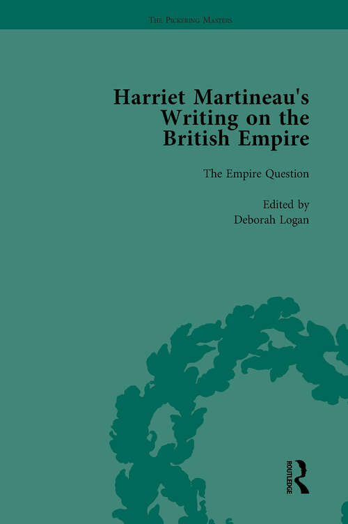 Book cover of Harriet Martineau's Writing on the British Empire, Vol 1