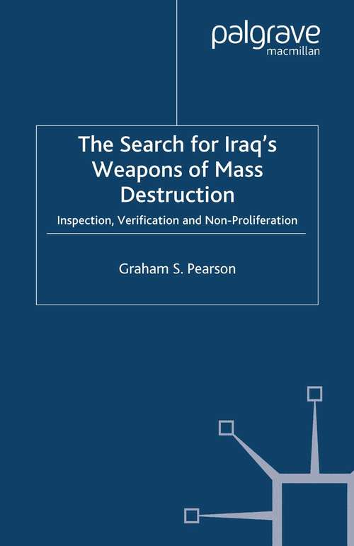 Book cover of The Search For Iraq's Weapons of Mass Destruction: Inspection, Verification and Non-Proliferation (2005) (Global Issues)