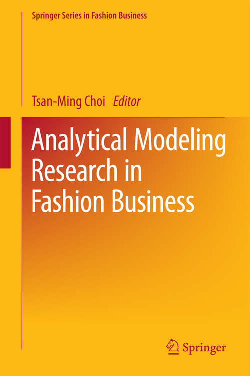 Book cover of Analytical Modeling Research in Fashion Business (1st ed. 2016) (Springer Series in Fashion Business)