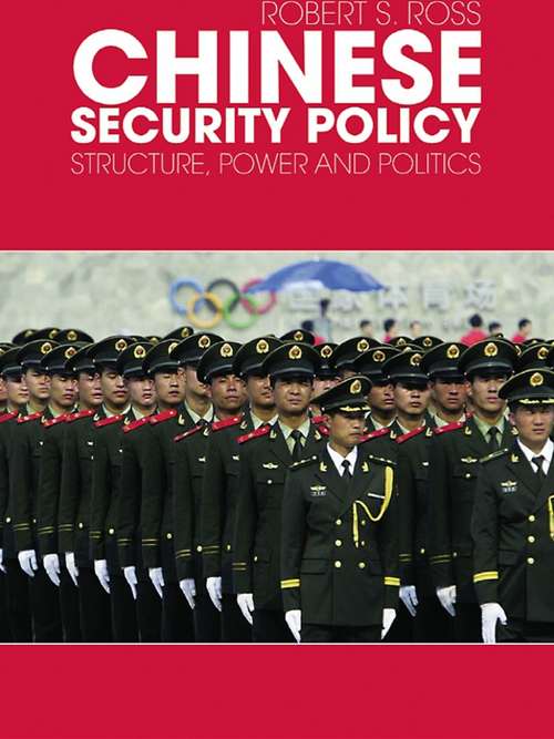 Book cover of Chinese Security Policy: Structure, Power and Politics