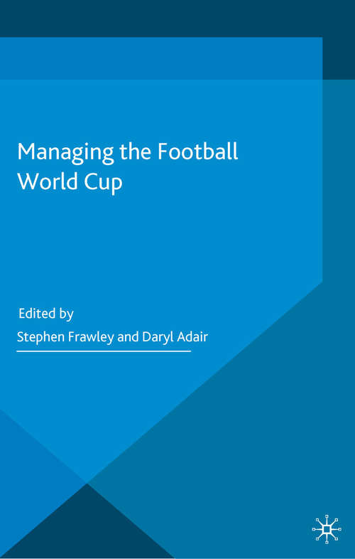 Book cover of Managing the Football World Cup (2014)