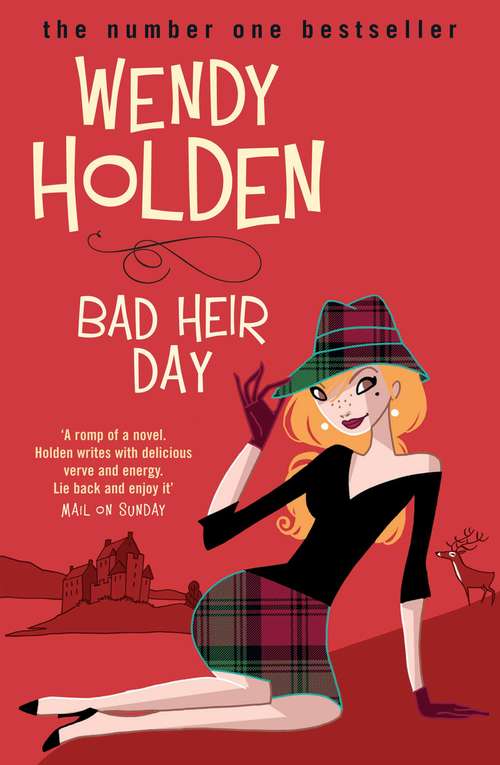 Book cover of Bad Heir Day: A Comedy Of High Class And Dire Straits