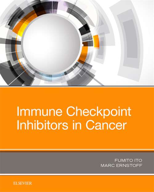 Book cover of Immune Checkpoint Inhibitors in Cancer