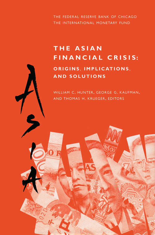 Book cover of The Asian Financial Crisis: Origins, Implications, and Solutions (1999)