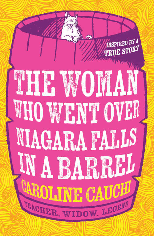 Book cover of The Woman Who Went Over Niagara Falls in a Barrel